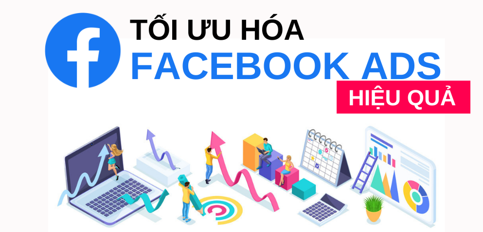 Cách tối ưu hóa quảng cáo facebook cho đối tượng mục tiêu